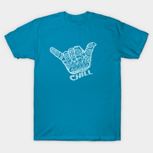 Chill, Hang Loose Hand T-Shirt